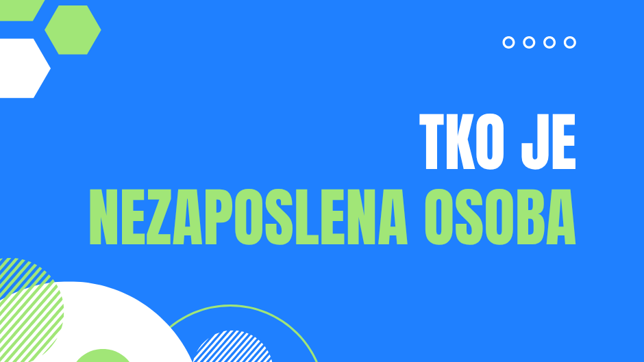 Tko je nezaposlena osoba